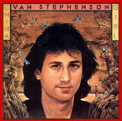Van Stephenson : China Girl